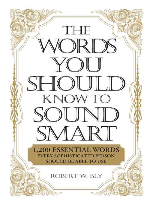 Title details for The Words You Should Know to Sound Smart by Robert W Bly - Wait list